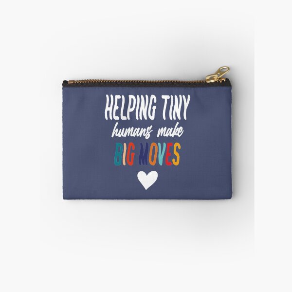 Item preview, Helping Tiny Humans Make Big Moves, Gift For Pediatric Physical Therapist, Occupational Therapy Tee, designed and sold by CeSaDesigns.