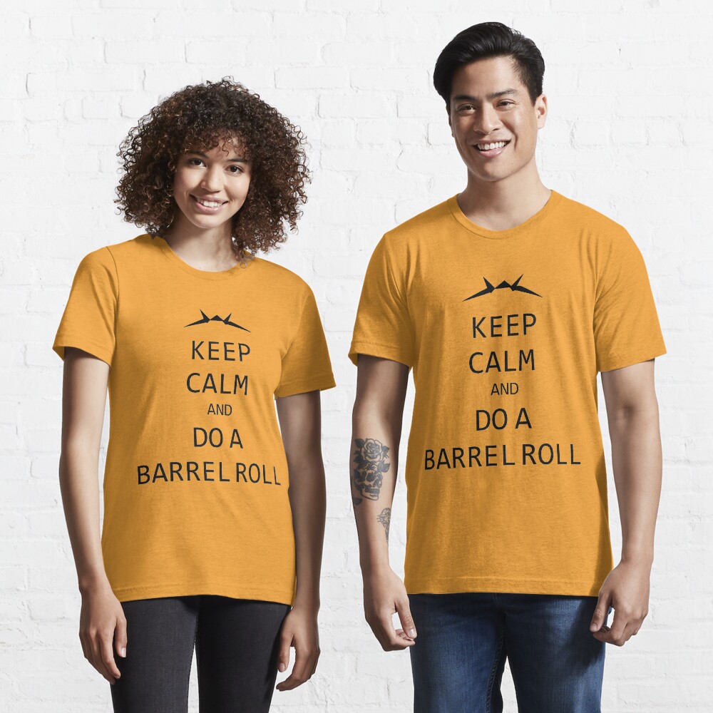 Keep Calm And Do A Barrel Roll Poster By Wkwf Redbubble