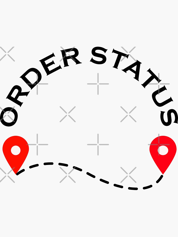 "Order Status Text design Classic Tshirt" Sticker by vishwapawan