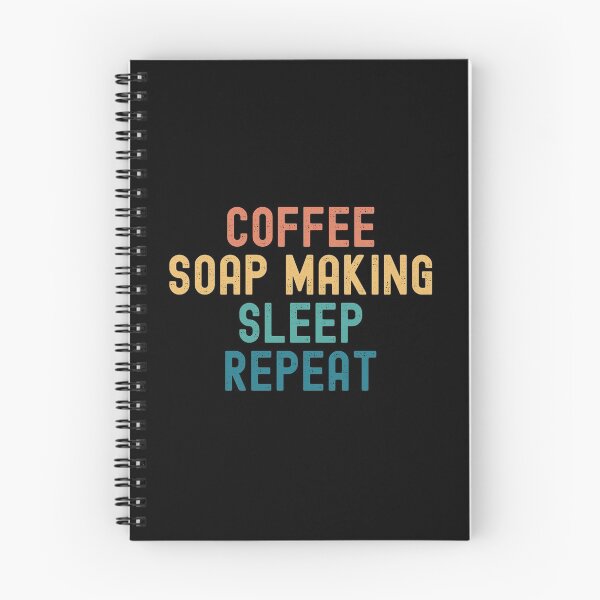 Item preview, Coffee Soap Making Sleep Repeat - Funny Soap Making & Coffee Gift designed and sold by kindxinn.