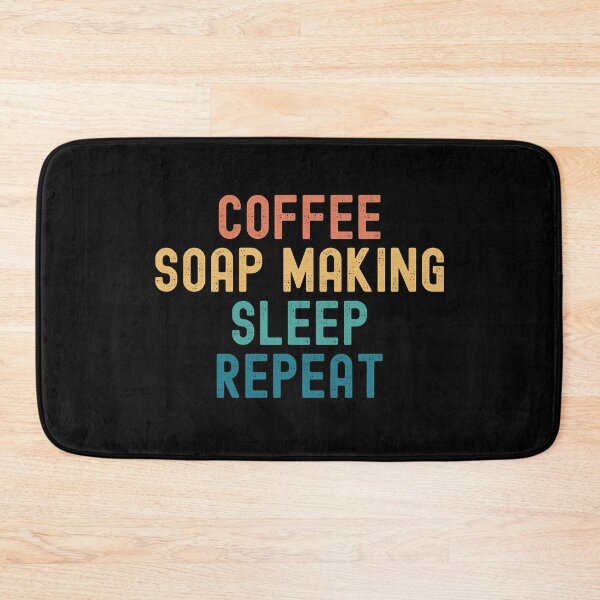 Item preview, Coffee Soap Making Sleep Repeat - Funny Soap Making & Coffee Gift designed and sold by kindxinn.