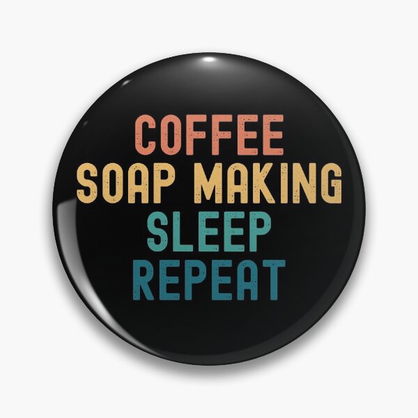 Item preview, Coffee Soap Making Sleep Repeat - Funny Soap Making & Coffee Gift designed and sold by kindxinn.