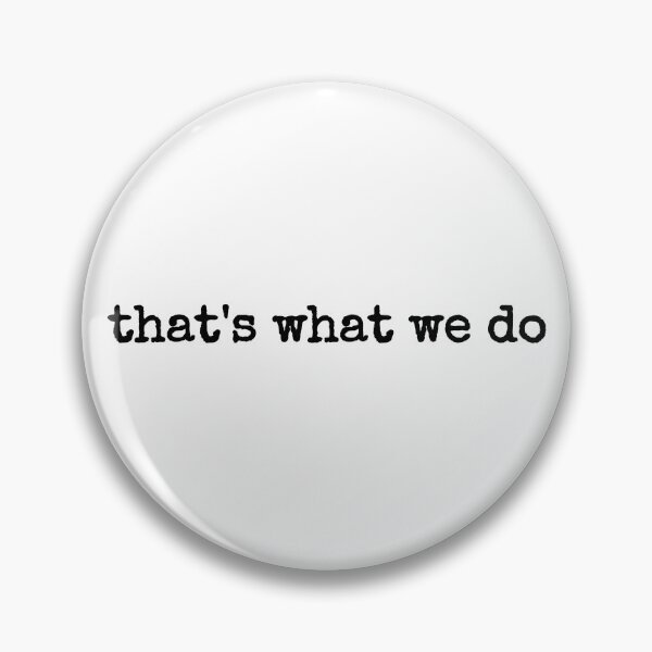Item preview, that's what we do designed and sold by fandomarket.