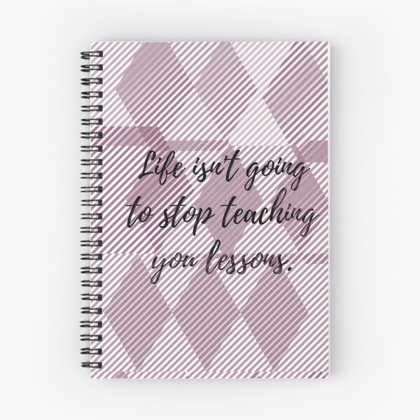 Item preview, Life isn't going to stop teaching you lessons designed and sold by QuoteBoxx.