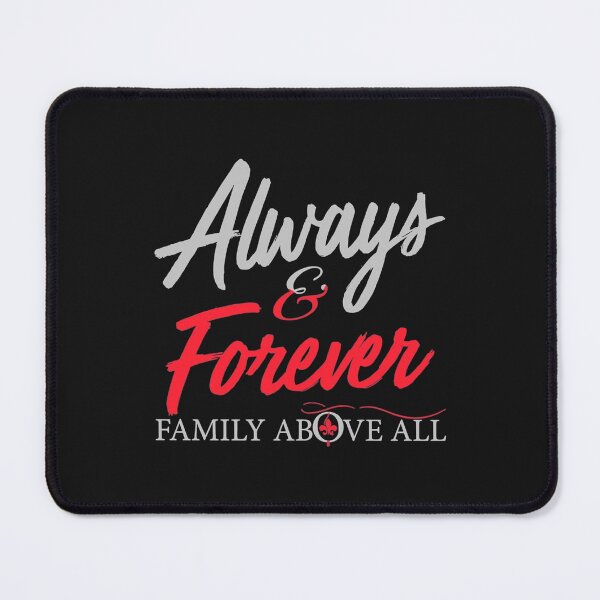Item preview, Always and Forever Family Above All   designed and sold by BurchClothingTS.