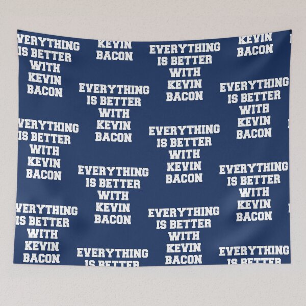 Item preview, Everything is better with Kevin Bacon   designed and sold by colorfulgiftdes.