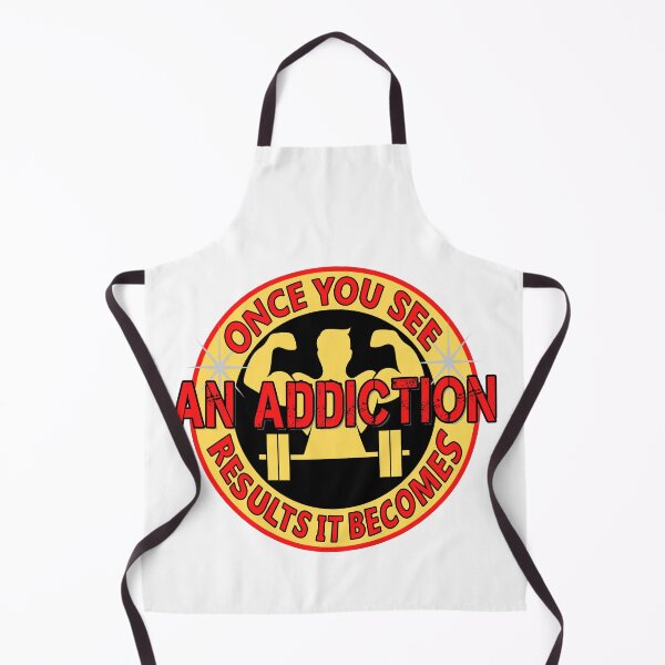Item preview, Once You See Results It Becomes An Addiction designed and sold by MoSaid.