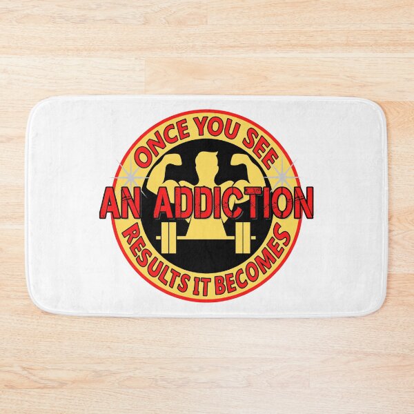 Item preview, Once You See Results It Becomes An Addiction designed and sold by MoSaid.