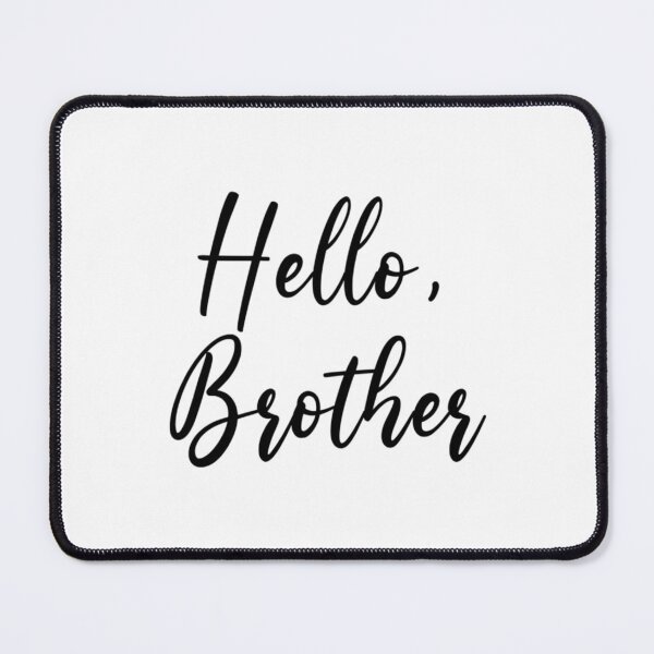 Artikelvorschau, Hallo Bruder entworfen und verkauft von BurchClothingTS.