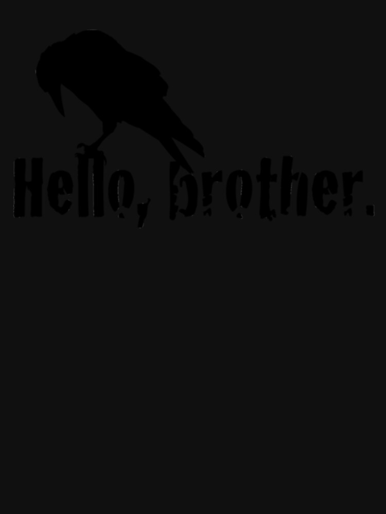 Hello, brother. Long  Pullover Hoodie