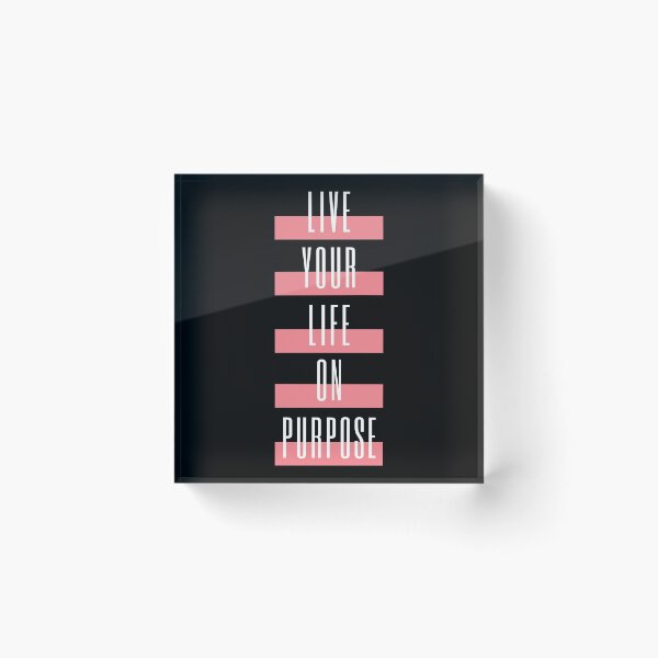 Item preview, Motivational Quotes- Live Your Life On Purpose designed and sold by Designs By YL.
