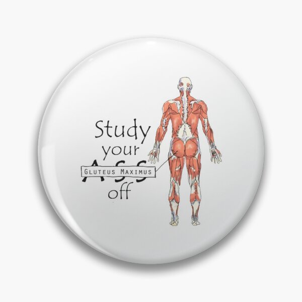 Item preview, Study your Gluteus Maximus Off    designed and sold by CeSaDesigns.