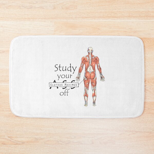 Item preview, Study your Gluteus Maximus Off    designed and sold by CeSaDesigns.