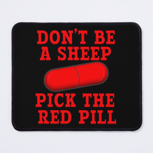 Item preview, DON'T BE A SHEEP PICK THE RED PILL designed and sold by carolina1.