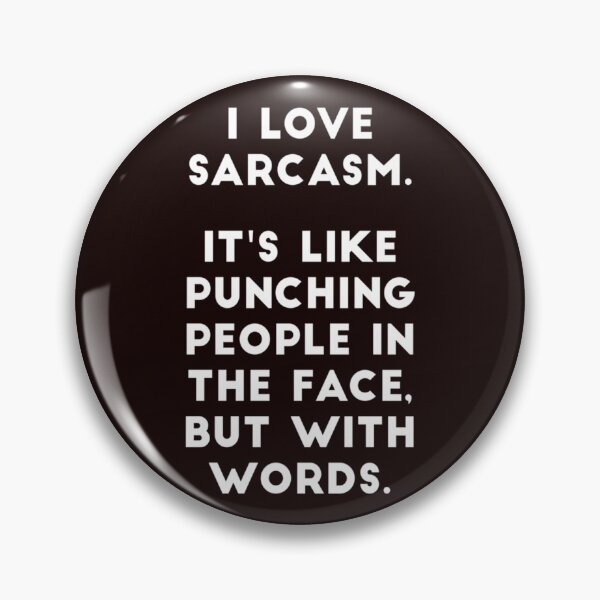Item preview, I Love Sarcasm   designed and sold by BurchClothingTS.