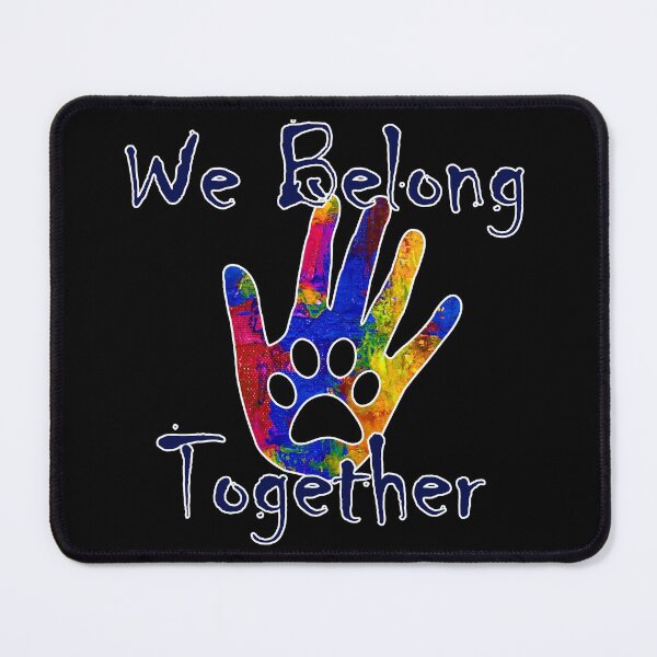 Item preview, We Belong Together designed and sold by GoPublicTeam.