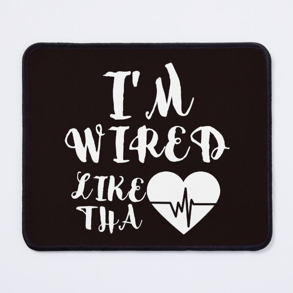 Item preview, I'm Wired Like That Pacemaker Joke Heart Disease Awareness Pacemaker Shirt Funny ICD Surgery Gift designed and sold by Live  Today.