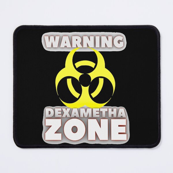Item preview, Warning Dexametha Zone designed and sold by GoPublicTeam.