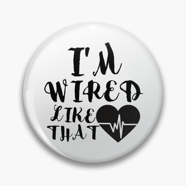 Item preview, i'm Wired Like That Pacemaker Joke Heart Disease Awareness Pacemaker Shirt Funny ICD Surgery Gift designed and sold by Live  Today.
