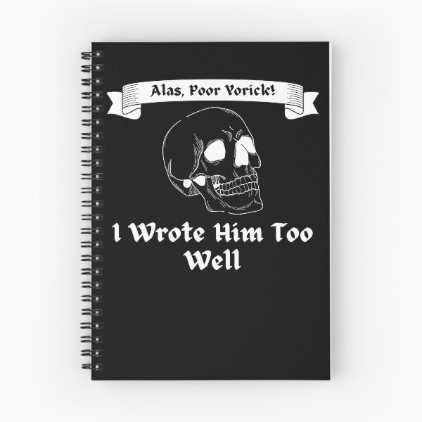 Item preview, Alas, Poor Yorick! I Wrote Him Too Well designed and sold by TheKnightWriter.