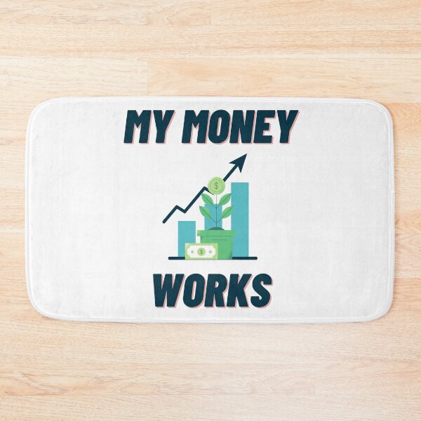 Item preview, My Money Works Cool Saying Investing Stocks designed and sold by CreatDifference.