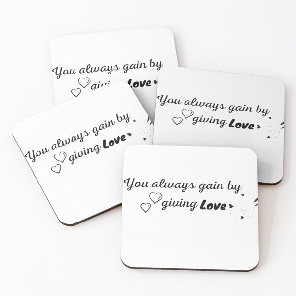 Item preview,  You Always Gain By Giving Love Design Simple And Nice For All Products Gift For You  designed and sold by potits-work.