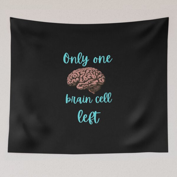 Item preview, One brain cell designed and sold by PotluckPrints.