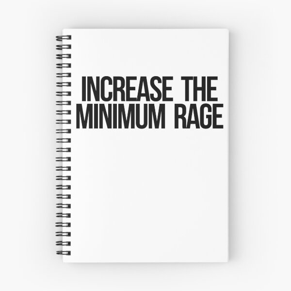 Item preview, Increase The Minimum Rage designed and sold by Kounter Propos.