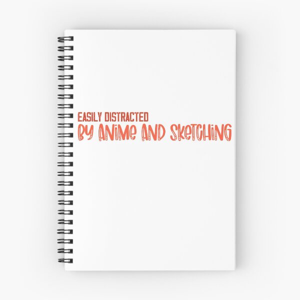 Item preview, Easily Distracted By Anime And Sketching designed and sold by ErmessThiings.