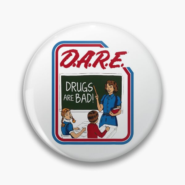 Item preview, Dare Drugs Are Bad designed and sold by LuluJanool.