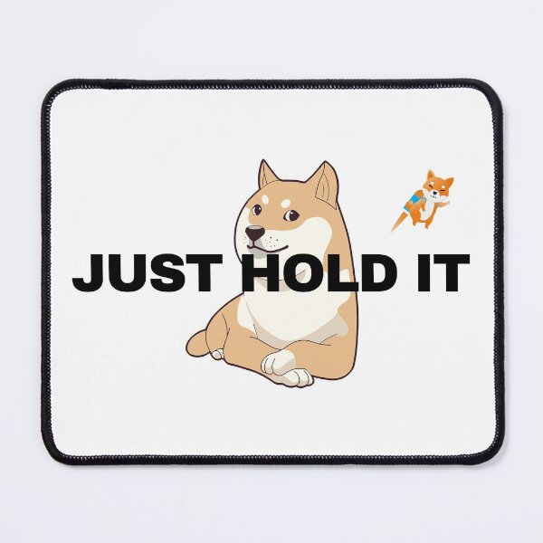 Item preview, JUST HOLD IT, funny text designed and sold by Alan Bragalini.