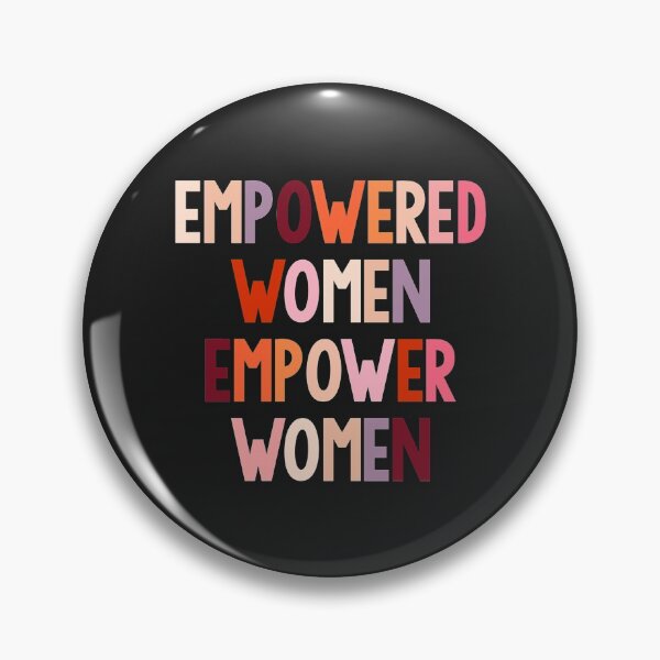 Item preview, empowered women empower women  designed and sold by LuluJanool.