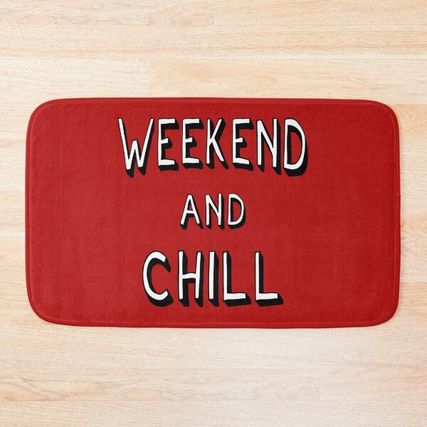 Item preview, Weekend And Chill Mood Vibes Cool Saying designed and sold by CreatDifference.