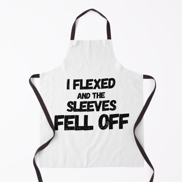 Item preview, I Flexed and The Sleeves Fell Off designed and sold by LUX2Boutique ★★★★★.