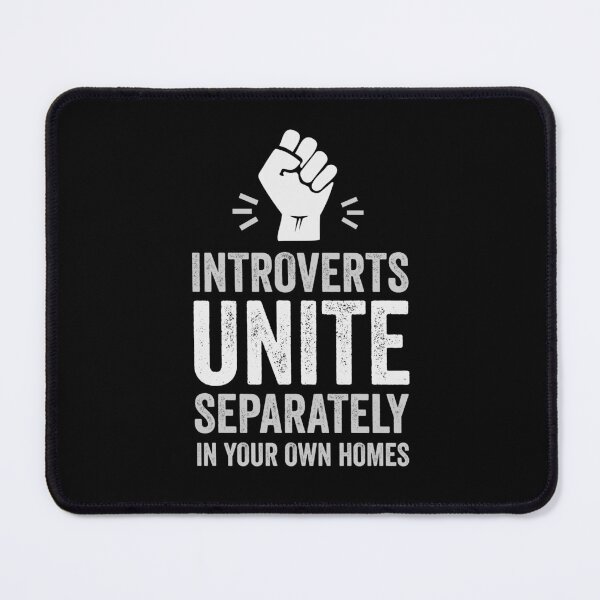 Item preview, Introverts Unite - Separately in your own homes designed and sold by GeeksUnique.