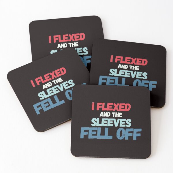 Item preview, I Flexed and The Sleeves Fell Off  designed and sold by LUX2Boutique ★★★★★.