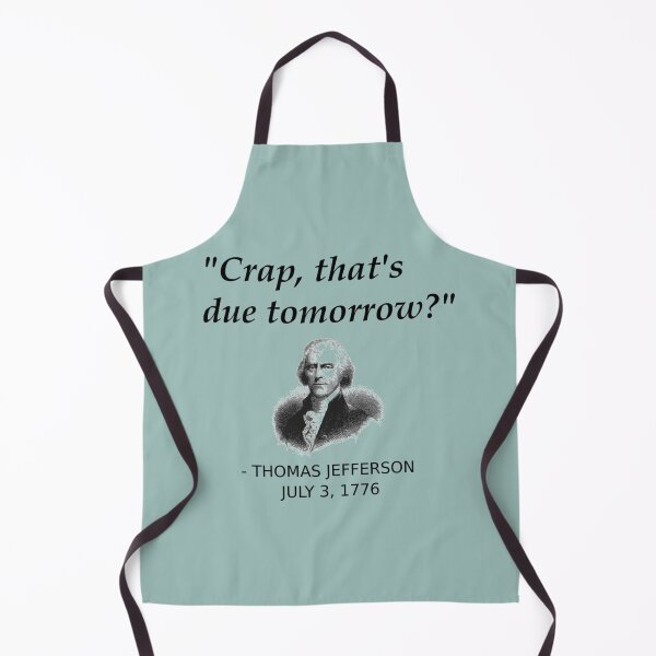 Item preview, Funny Thomas Jefferson Independence Day USA History designed and sold by LuluJanool.