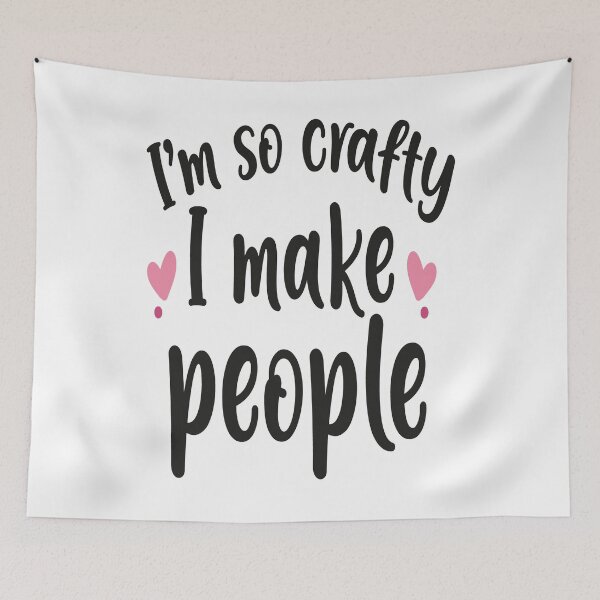 Item preview, Im So Crafty I Make People designed and sold by mohalaz.
