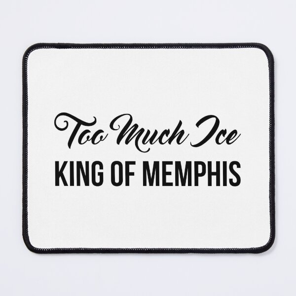 Item preview, Too Much Ice - King Of Memphis (Black) designed and sold by FilipeFerreira.