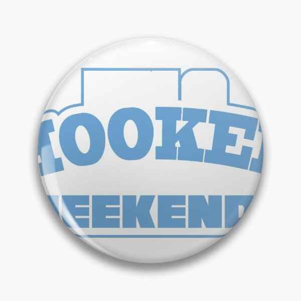 Item preview, Hooker Weekends designed and sold by TrendZ Style.