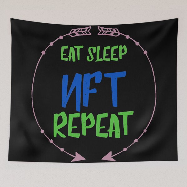 Item preview, Eat Sleep Nft Repeat designed and sold by diva-design.