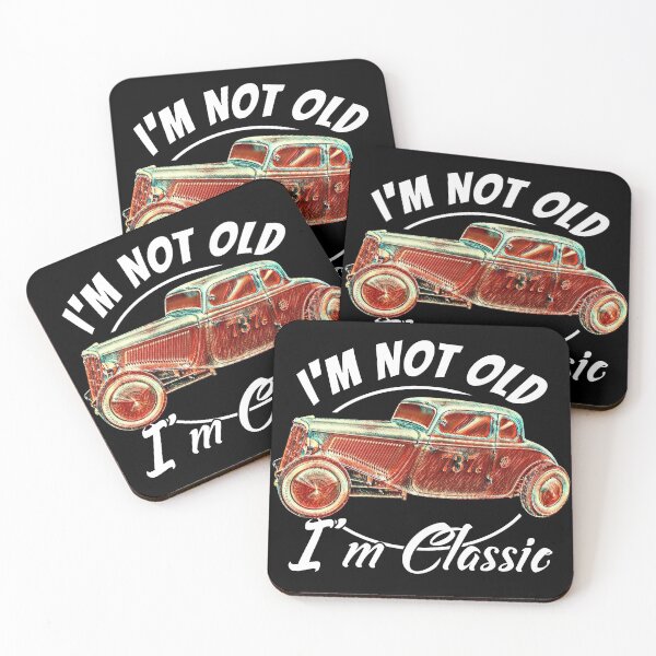 Item preview, I'm Not Old I'm Classic Vintage Thirties Hot Rod Racer designed and sold by CharJens.