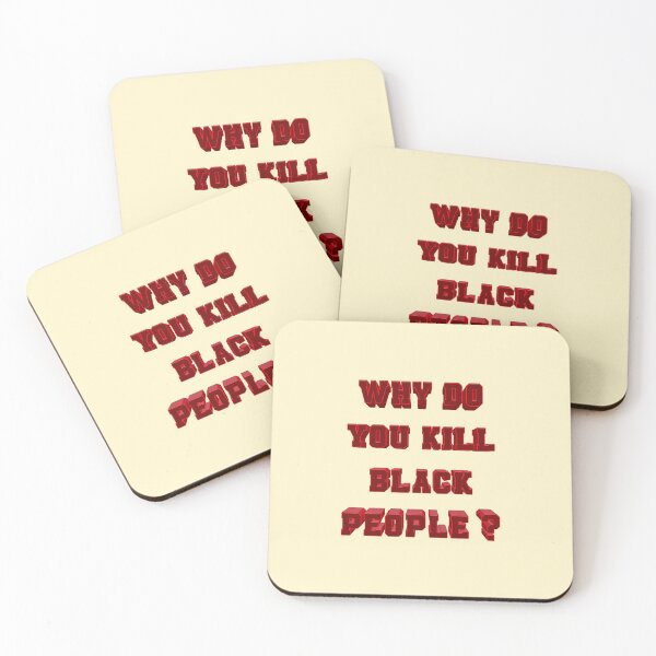 Item preview, Why do you kill black people ? 003 designed and sold by ITALY-Roselli-.
