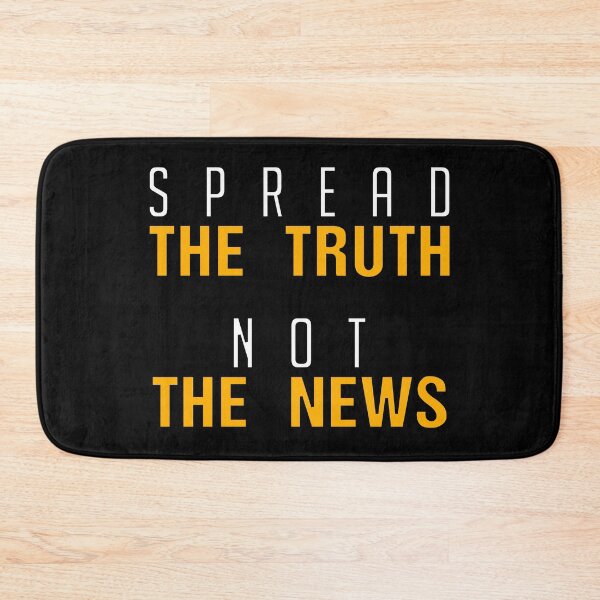 Item preview, Spread The Truth, Not The News designed and sold by allmarkmade.
