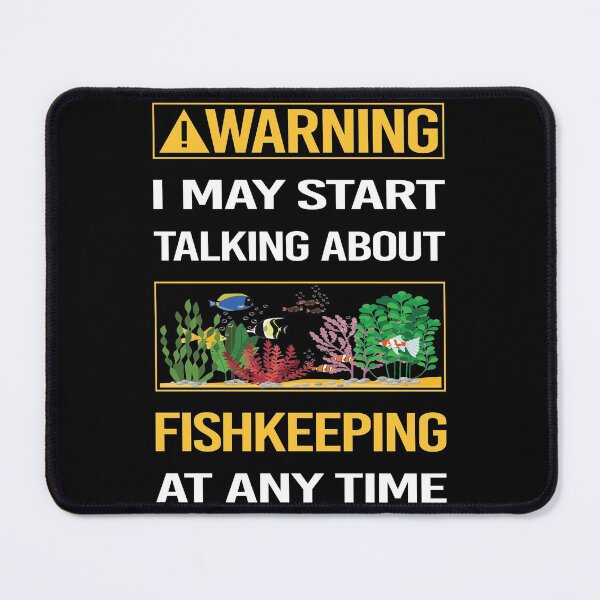 Item preview, Funny Warning Fishkeeping Fishkeeper Fish Keeping designed and sold by ArydeaNoriega.