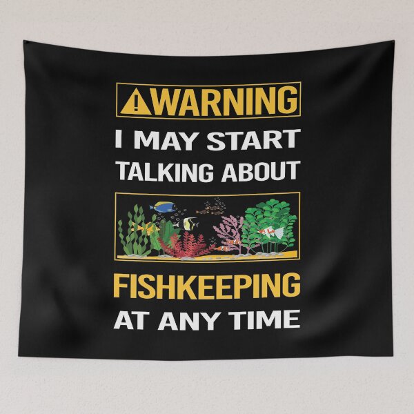 Item preview, Funny Warning Fishkeeping Fishkeeper Fish Keeping designed and sold by ArydeaNoriega.