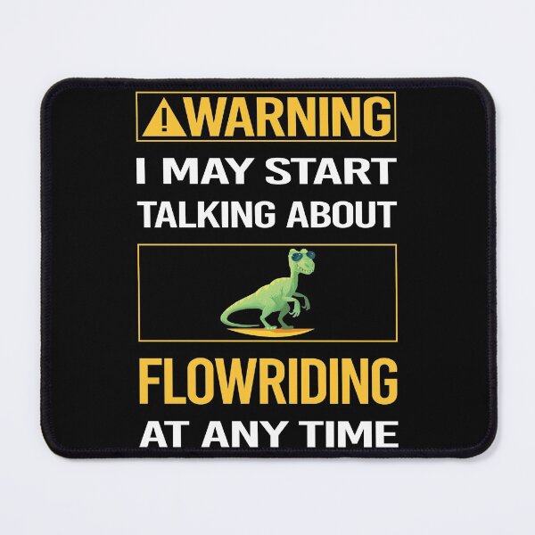 Item preview, Funny Warning Flowriding Flowboarding designed and sold by ArydeaNoriega.