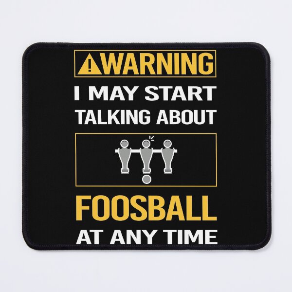 Item preview, Funny Warning Foosball designed and sold by ArydeaNoriega.