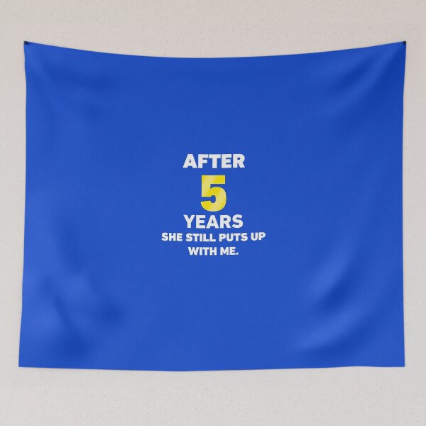 Item preview, 5 Years She Still Puts Up With Me. designed and sold by AlwaysAwesome.