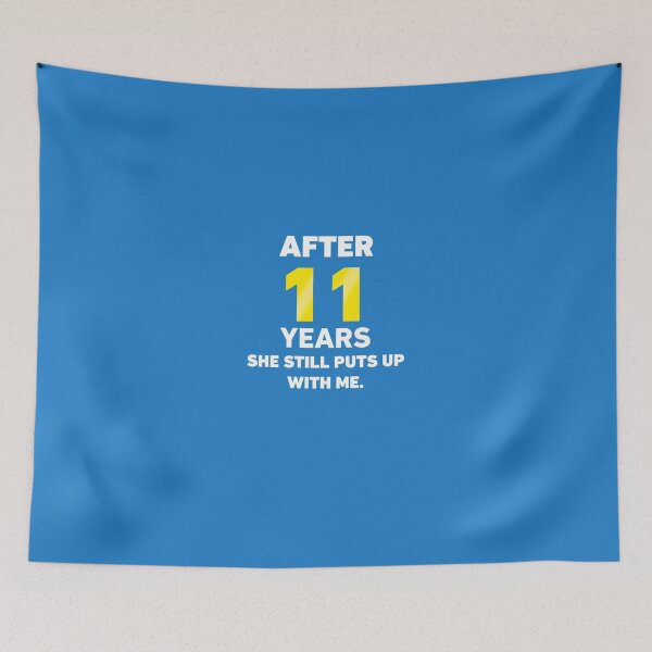Item preview, 11 Years She Still Puts Up With Me. designed and sold by AlwaysAwesome.